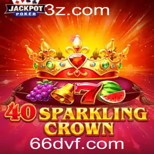 Descubra o Mundo de 40SparklingCrown